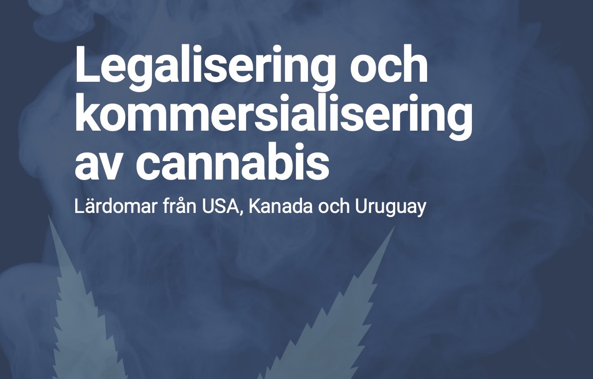 Rapportsläpp: Legalisering och kommersialisering av cannabis